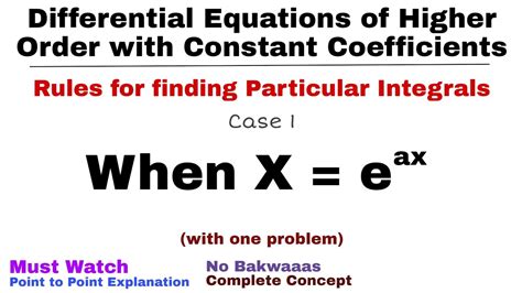 6 Rules For Finding Particular Integral Case1 Differential