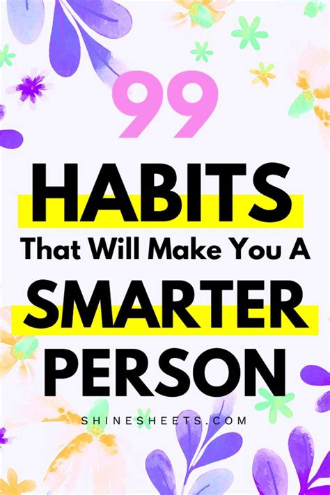 99 Habits That Will Make You A Smarter Woman How To Become Smarter