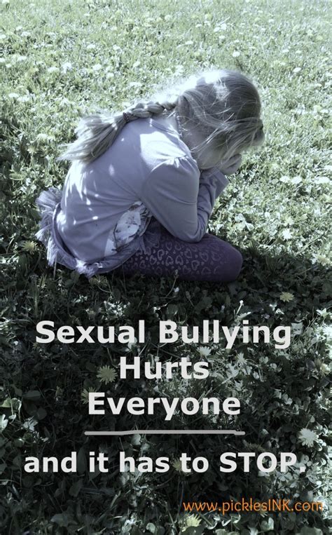 Sexual Bullying Hurts Everyone And It Has To Stop Picklesink