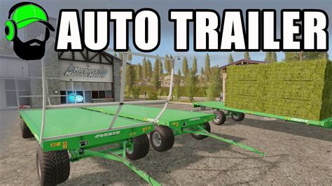 Farming Simulator 17 Mod Auto Bale Loading Trailer Youtube