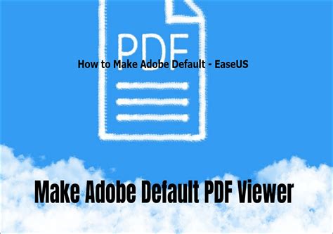 How To Make Adobe Default With Simple Steps Easeus
