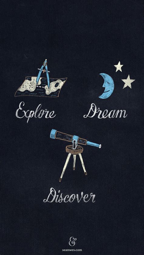 Free Download Explore Dream Discover Seanwes 640x1136 For Your