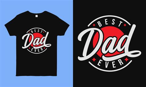 Fathers Day T Shirt Design Ideas Alldayshirts Com