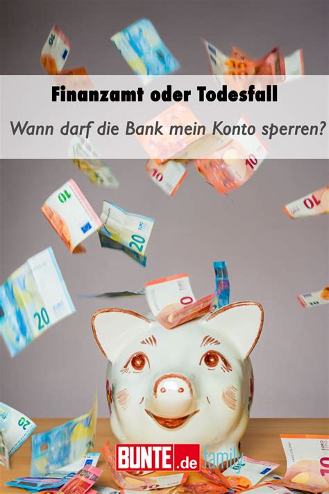 Schlagen sie der bank beispielsweise vor, das. Finanzamt oder Todesfall: Wann darf die Bank mein Konto ...