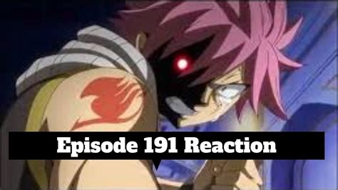 Fairy Tail Blind Reaction Episode 191 English Dub Review YouTube