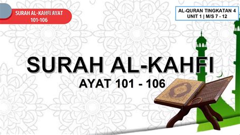 Hafazan Surah Al Kahfi Ayat 101 106 Youtube