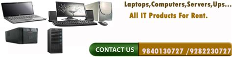 We specialise in renting various types of computers like laptops, macbooks, work stations, etc. laptop rental in chennai,computer rental in chennai,laptop ...