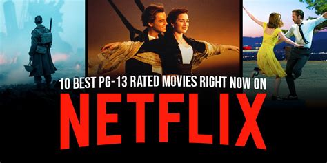 10 best pg 13 rated movies on netflix right now ranked