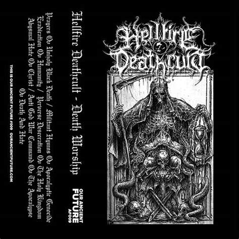 Hellfire Deathcult Death Worship Encyclopaedia Metallum The Metal Archives