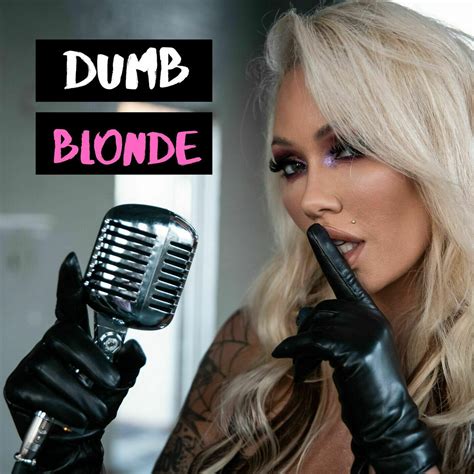 Listen Free To Dumb Blonde On Iheartradio Podcasts Iheartradio