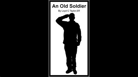 An Old Soldier Recitation Youtube