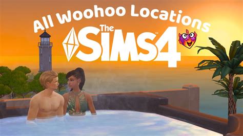 All Woohoo Locations In The Sims 4 2023 Youtube