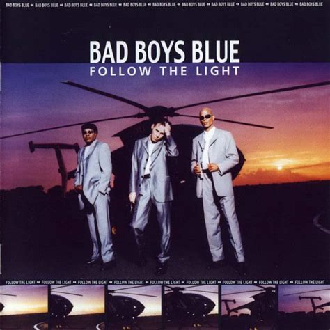 Bad Boys Blue Follow The Light 1999 Cd Discogs