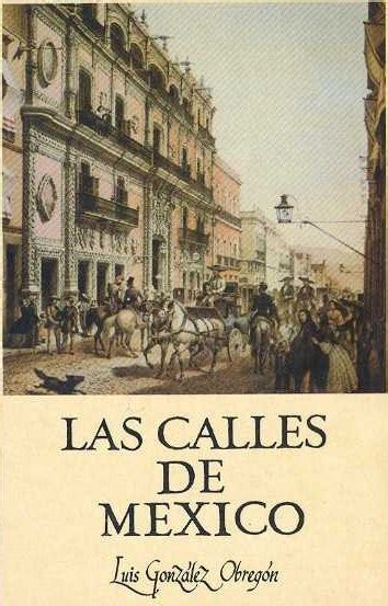 Libro Leyendas De Las Calles De La Ciudad De Mexico Descargar Gratis Pdf