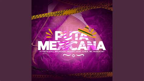 Puta Mexicana Youtube Music