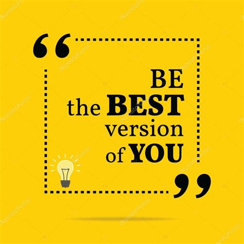 Inspirational Motivational Quote Be The Best Version Of You — Stock