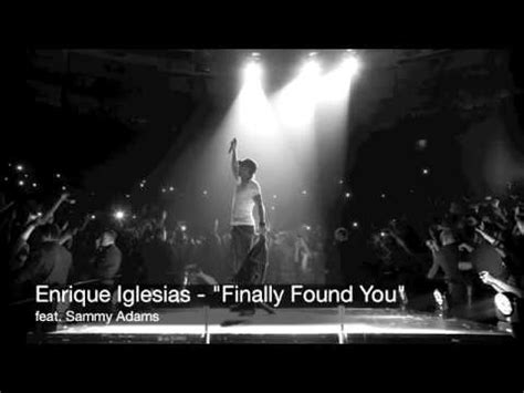Enrique Iglesias Finally Found You Official Video YouTube