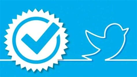 Twitter Blue Tick Verification Is Back How To Get Verified On