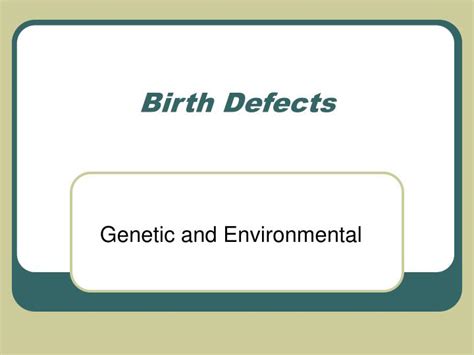 Ppt Birth Defects Powerpoint Presentation Free Download Id6082110