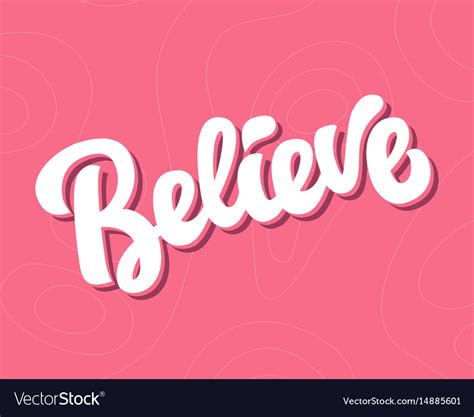 Believe Hand Written Lettering Royalty Free Vector Image