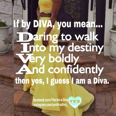 Yes Im A Diva💋 In 2022 Diva Quotes Bad Girl Quotes Positive Quotes For Women
