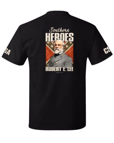 Southern Heroes Robert E Lee T Shirt