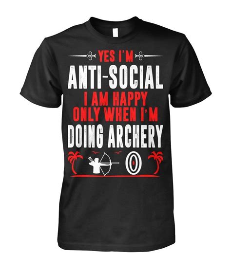 I Am Happy Only When I’m Doing Archery Funny T Shirt For Men Funny Tshirts T Shirt Shirts