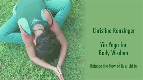 Yin Yoga For Body Wisdom English Version Youtube