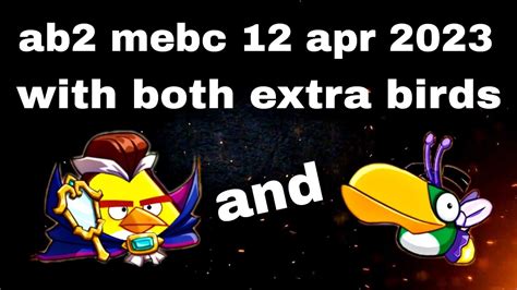 Angry Birds 2 Mighty Eagle Bootcamp Mebc 12 Apr 2023 With Both Extra