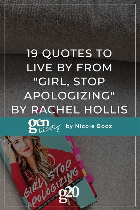 19 Quotes To Live By From Girl Stop Apologizing By Rachel Hollis