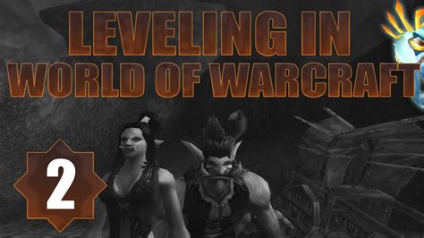 World Of Warcraft Vanilla Leveling Series Ep 2 My History In Gaming Nostalrius Youtube