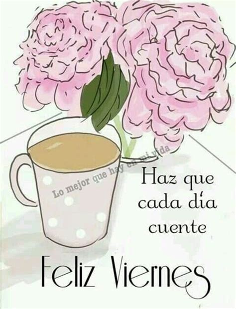 Buenos Días Feliz Viernes Mensajes Gratis