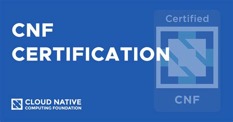 Cnf Certification Beta Cloud Native Computing Foundation