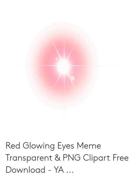 Glowing Eyes Meme Download Free Clip Art With A