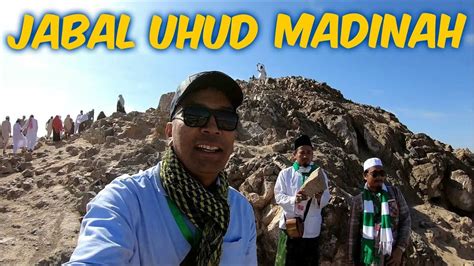 ZIARAH KE MAKAM PARA SABAHAT ROSULULLAH DI MADINAH part 2 - YouTube