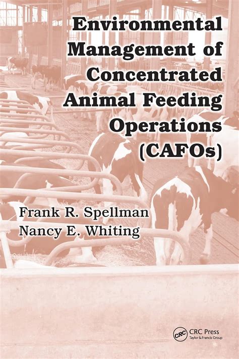 Environmental Management Of Concentrated Animal Feeding Operations