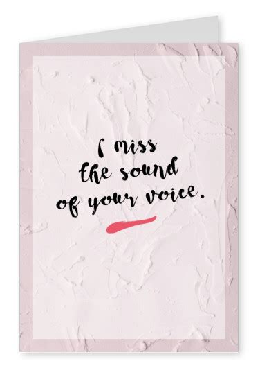 I Miss The Sound Of Your Voice Liebesspruch Postkarte Liebeskarten