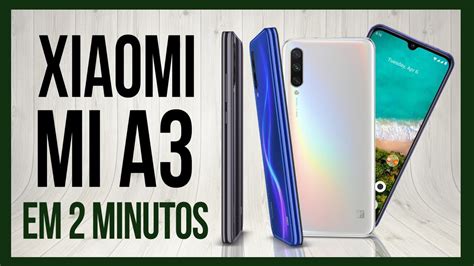 Xiaomi Mi A3 Ficha Técnica Youtube