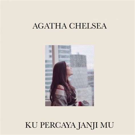 Ku Percayakan Janji Mu Live Version Single By Agatha Chelsea Spotify