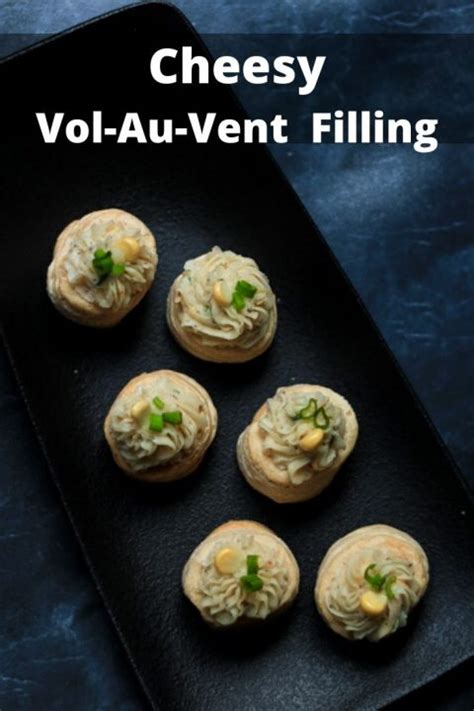 Vol Au Vent Filling Recipe Quick Easy Vegetarian Party Snack Recipe