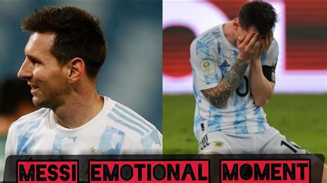 Messi Crying Copa America World Cup 2021 Youtube