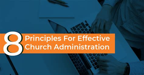 8 Principles For Effective Church Administration Aplos Academy