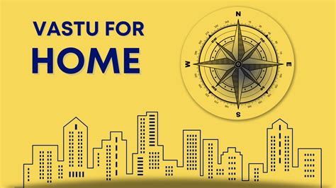 Vastu For Home Complete Guide And Important Tips For 2023