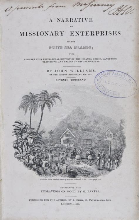 A Narrative Of Missionary Enterprises In The South Sea Islands With