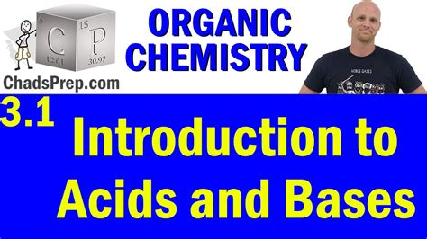 31 Introduction To Acids And Bases Organic Chemistry Youtube