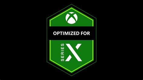Microsoft Shows ‘optimized For Xbox Series X Badge All Games Shown