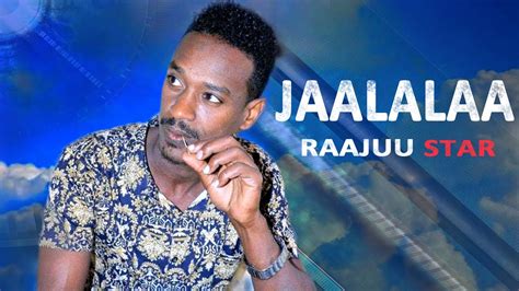 New Oromo Music 2022 Jaalalaa Raju Mohammed Ethiopian Oromo Music