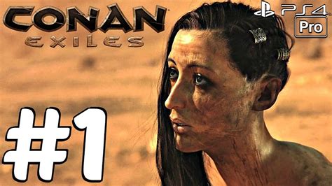 conan exiles gameplay walkthrough part 1 prologue full game ps4 pro