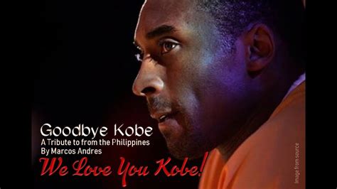 Goodbye Kobe A Tribute Song To Kobe Bryant YouTube