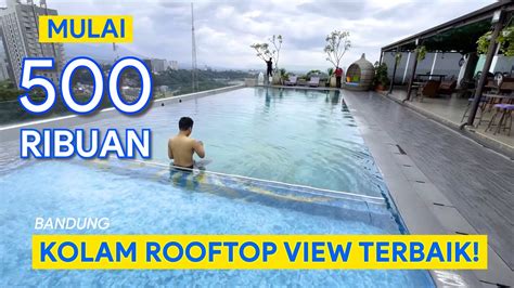 Hotel Bandung Bagus Dengan View And Kolam Renang Rooftop Review Belviu